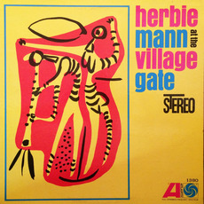 Herbie Mann at the VIllage Gate (Remastered) mp3 Album by Herbie Mann