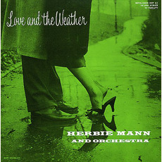 Love And The Weather mp3 Album by Herbie Mann