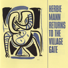 Returns To The VIllage Gate mp3 Album by Herbie Mann