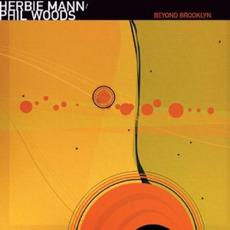 Beyond Brooklyn mp3 Album by Herbie Mann & Phil Woods