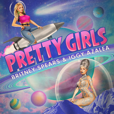 Pretty Girls mp3 Single by Britney Spears & Iggy Azalea