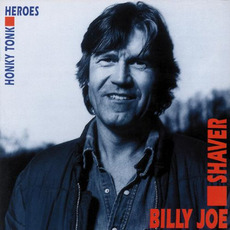 Honky Tonk Heroes mp3 Artist Compilation by Billy Joe Shaver