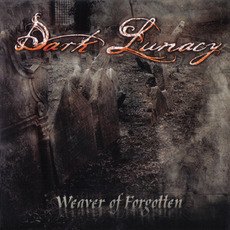 Weaver of Forgotten (Japanese Edition) mp3 Album by Dark Lunacy