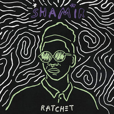 Ratchet mp3 Album by Shamir