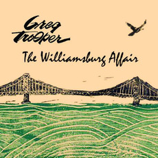 The Williamsburg Affair mp3 Album by Greg Trooper