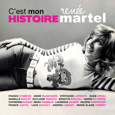 C'est mon histoire - Hommage à Renée Martel mp3 Compilation by Various Artists