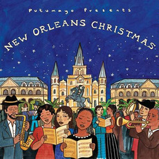 Putumayo Presents: New Orleans Christmas mp3 Compilation by Various Artists