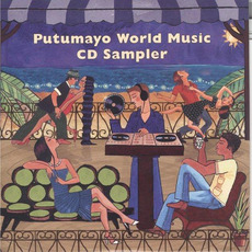 Putumayo World Music: 2006 CD Sampler mp3 Compilation by Various Artists