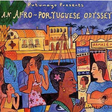 Putumayo Presents: An Afro-Portuguese Odyssey mp3 Compilation by Various Artists