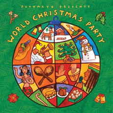 Putumayo Presents: World Christmas Party mp3 Compilation by Various Artists