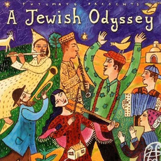 Putumayo Presents: A Jewish Odyssey mp3 Compilation by Various Artists