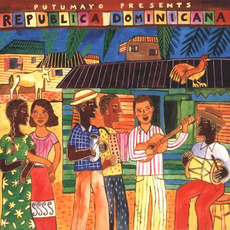 Putumayo Presents: Republica Dominicana mp3 Compilation by Various Artists