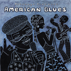 Putumayo Presents: American Blues mp3 Compilation by Various Artists