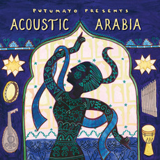 Putumayo Presents: Acoustic Arabia mp3 Compilation by Various Artists