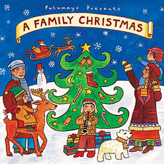 Putumayo Presents: A Family Christmas mp3 Compilation by Various Artists