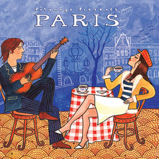 Putumayo Presents: Paris mp3 Compilation by Various Artists