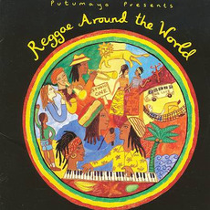 Putumayo Presents: Reggae Around the World mp3 Compilation by Various Artists