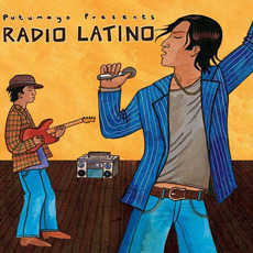 Putumayo Presents: Radio Latino mp3 Compilation by Various Artists