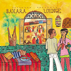 Putumayo Presents: Sahara Lounge mp3 Compilation by Various Artists