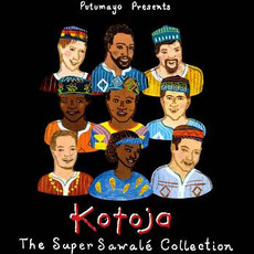 Putumayo Presents: The Super Sawale Collection mp3 Artist Compilation by Kotoja
