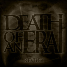 Reviler mp3 Album by Death of an Era