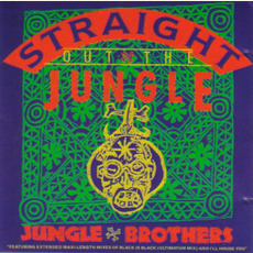 Straight Out the Jungle (Re-Issue) mp3 Album by Jungle Brothers