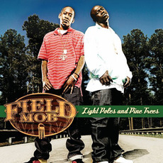 Light Poles and Pine Trees mp3 Album by Field Mob