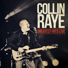 Greatest Hits Live mp3 Live by Collin Raye