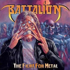 The Fight For Metal mp3 Album by Battalion