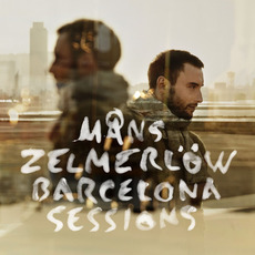 Barcelona Sessions mp3 Album by Måns Zelmerlöw