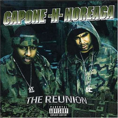 The Reunion mp3 Album by Capone-N-Noreaga
