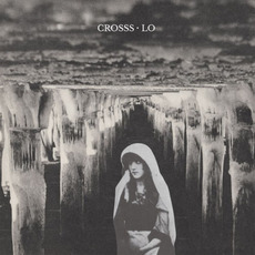 LO mp3 Album by CROSSS