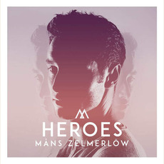Heroes mp3 Single by Måns Zelmerlöw