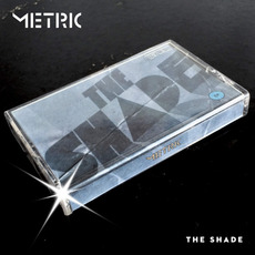 The Shade mp3 Single by Metric