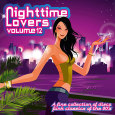 Nighttime Lovers, Volume 12 mp3 Compilation by Various Artists