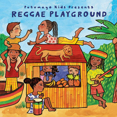 Putumayo Kids Presents: Reggae Playground mp3 Compilation by Various Artists