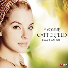 Glaub an mich mp3 Single by Yvonne Catterfeld