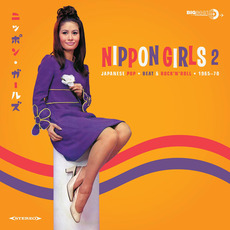 Nippon Girls 2: Japanese Pop, Beat & Rock'n'Roll 1965-1970 mp3 Compilation by Various Artists