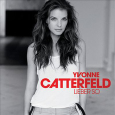 Lieber so mp3 Album by Yvonne Catterfeld