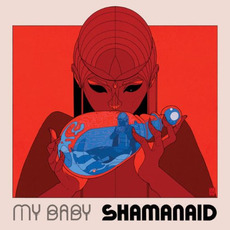 Shamanaid mp3 Album by My Baby