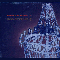 Knock Knock Get Up mp3 Album by The David Wax Museum