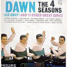 Dawn (Go Away) and 11 Other Great Hits mp3 Artist Compilation by The Four Seasons