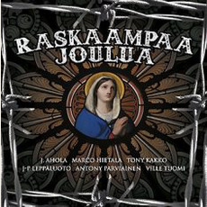 Raskaampaa joulua mp3 Compilation by Various Artists