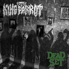 Dead Set mp3 Album by King Parrot