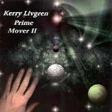 Prime Mover II mp3 Album by Kerry Livgren