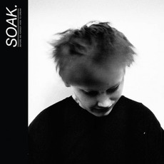 Before We Forgot How to Dream mp3 Album by SOAK