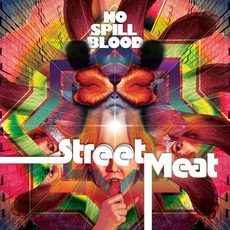Street Meat mp3 Album by No Spill Blood
