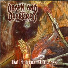 Hail Infernal Darkness mp3 Album by Drawn and Quartered