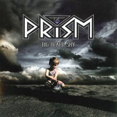 Big Black Sky mp3 Album by Prism