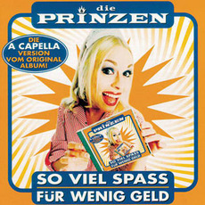 So viel Spaß für wenig Geld: A Cappella mp3 Album by Die Prinzen